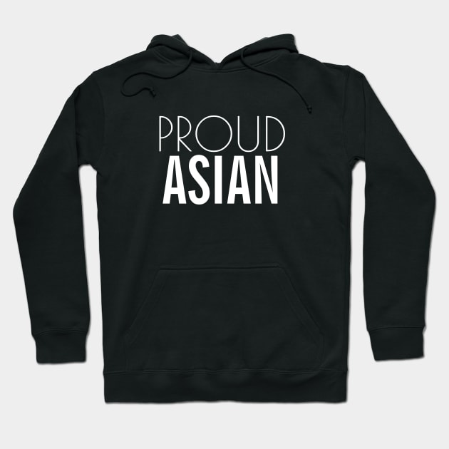 PROUD ASIAN Hoodie by SpHu24